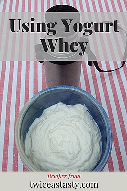 Baked goods and potatoes easily absorb yogurt whey. Learn how to use whey at TwiceasTasty.com.