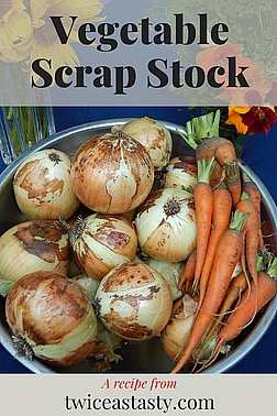 Top-to-root eating seems more important than ever as we think about preparing better for the next crisis. Get stock recipes at TwiceasTasty.com.